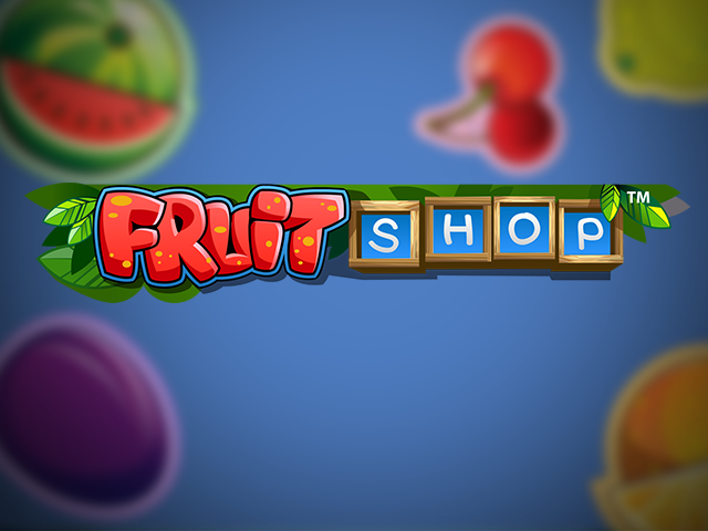 Fruit Shop Slot Za Darmo